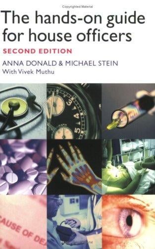 The Hands-On Guide for House Officers