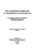 The Northern Territory in the defence of Australia