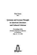 Germany and German thought in American literature and cultural criticism