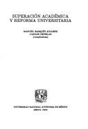 Superación académica y reforma universitaria