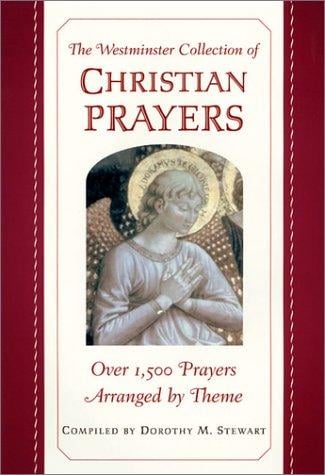 The Westminster collection of Christian prayers