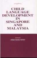 Child language development in Singapore and Malaysia