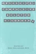 Obsessive-compulsive-related disorders