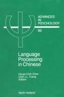Language Processing in Chinese (Advances in Psychology)