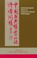 Epistemological Issues in Classical Chinese Philosophy (SUNY series in Chinese Philosophy and Culture)