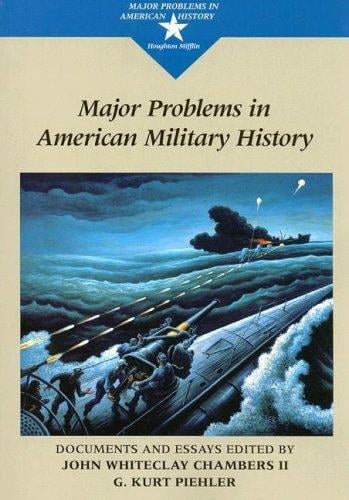 Major problems in American military history