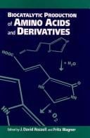 Biocatalytic production of amino acids and derivatives
