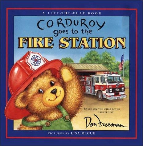 Corduroy Goes to Fire Station