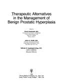 Therapeutic alternatives in the management of benign prostatic hyperplasia