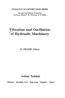 Vibration and oscillation of hydraulic machinery