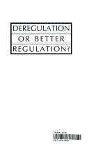 Deregulation or better regulation?
