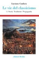 Le vie del classicismo