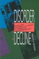 Disorder and decline