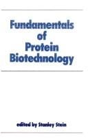 Fundamentals of protein biotechnology