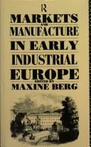 Markets and manufacture in early industrial Europe