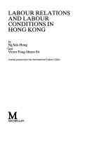 Labour relations and labour conditions in Hong Kong