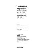 Unser einziger Weg ist Arbeit : =: [Unzer eyntsiger ṿeg iz arbayṭ] : das Getto in Łódź 1940-1944 : eine Ausstellung des Jüdischen Museums Frankfurt am Main (German Edition)