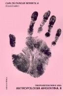 Propuestas para una antropología argentina