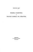 Primera cuarentena ; y, Tratado general de literatura