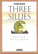 The three sillies