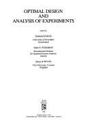 Optimal design and analysis ofexperiments