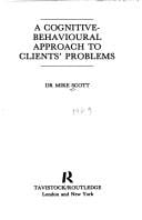 A cognitive-behavioural approach to clients' problems