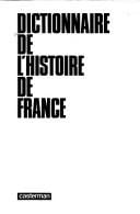 Dictionnaire de l'histoire de France