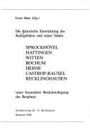 Die Historische Entwicklung des Ruhrgebietes und seine Städte