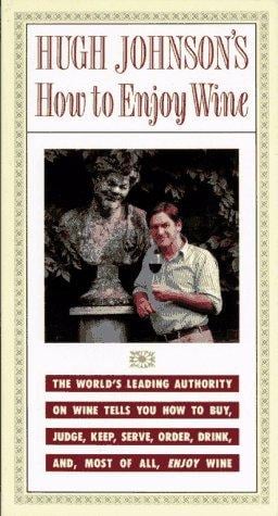 Hugh Johnson's How to enjoy wine