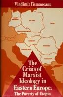 The crisis of Marxist ideology in Eastern Europe