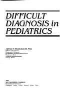 Difficult diagnosis in pediatrics
