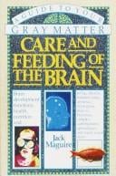 Care and feeding of the brain