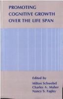 Promoting cognitive growth over the life span