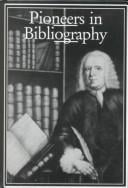 Pioneers in bibliography