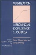 Privatization and provincial social services in Canada