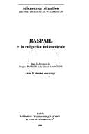 Raspail et la vulgarisation médicale