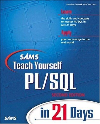 Sams teach yourself PL/SQL in 21 days