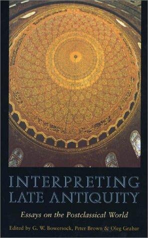 Interpreting Late Antiquity