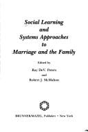 Social learning and systems approaches to marriage and the family