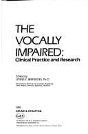 The Vocally impaired: Clinical practice and research