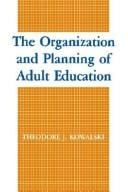 The organization and planning of adult education