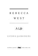 Rebecca West, a life