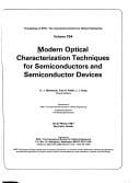 Modern optical characterization techniques for semiconductors and semiconductor devices