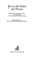 Bis vor die Stufen des Throns