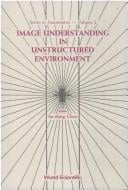 Image understanding in unstructured environment
