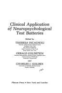 Clinical application of neuropsychological test batteries