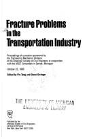 Fracture problems in the transportation industry