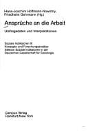 Ansprüche an die Arbeit