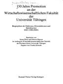 150 Jahre Promotion an der Wirtschaftswissenschaftlichen Fakultät der Universität Tübingen