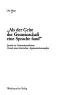 "Als der Geist der Gemeinschaft eine Sprache fand"